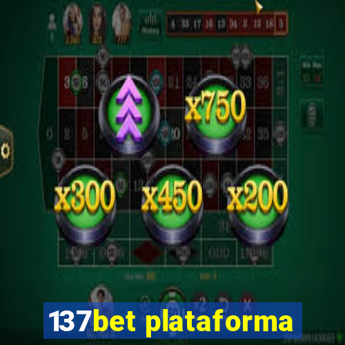 137bet plataforma